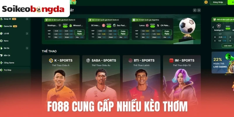 Soi kèo bóng đá 79 Fo88 cung cấp nhiều kèo thơm