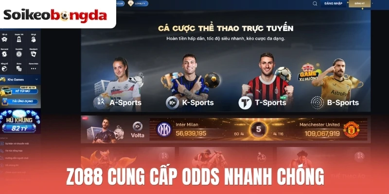 Soi kèo bóng đá 74 Zo88 cung cấp odds nhanh chóng